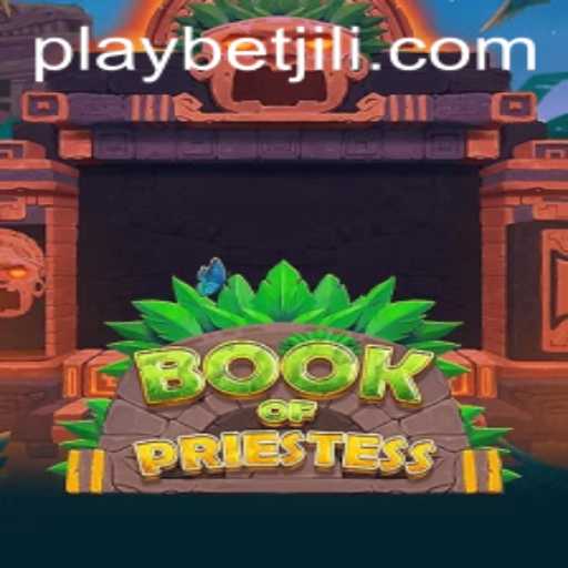 Exploring the Enchanting World of BookOfPriestess and the BetJILI Login Experience