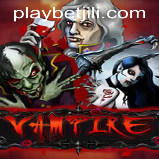 Discover the World of Vampire: A Thrilling BetJILI Experience