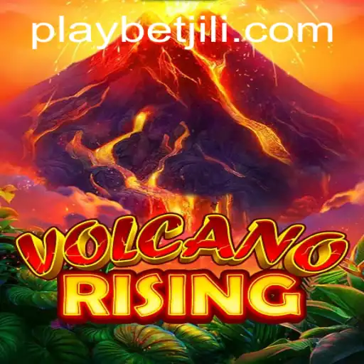 VolcanoRising: An Exciting Adventure Awaits with BetJILI Login