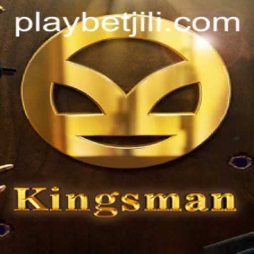 Explore the Exciting World of Kingsman with BetJILI Login