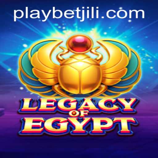 Legacy of Egypt Game Review and BetJILI Login Insights