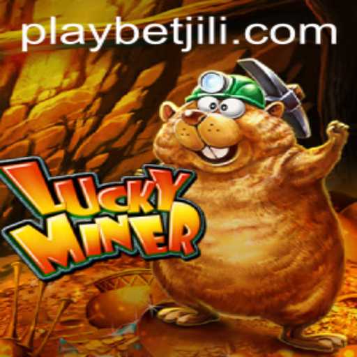 Exploring LuckyMiner: A Thrilling Adventure in Betting with BetJILI Login