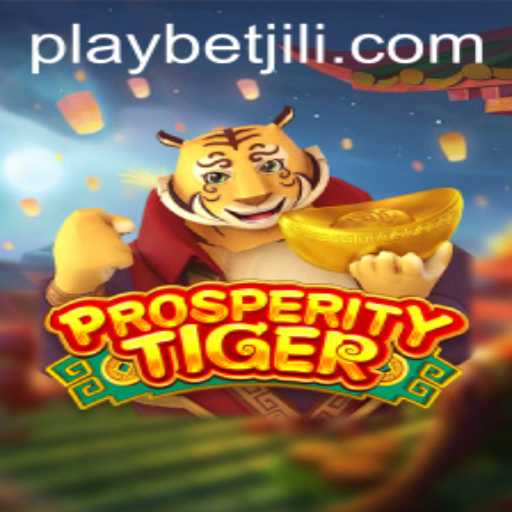 Unveiling ProsperityTiger: The Ultimate Gaming Experience with BetJILI Login