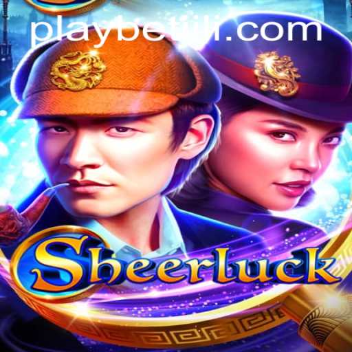 Discover the Exciting World of Sheerluck: A New Era in Gaming with BetJILI Login